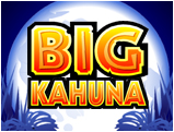 BIG KAHUNA