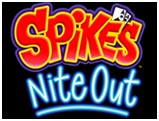 Spikes NiteOut